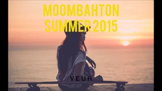 Moombahton Summer 2015 MIX