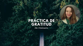 Práctica de Gratitud. Día 24. CREENCIAS.