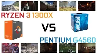 AMD RYZEN 3 1300X VS INTEL PENTIUM G4560 || BENCHMARK IN GAMES || 1080P