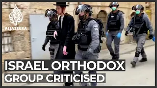 Israel's ultra-Orthodox communities ‘ignoring’ COVID-19 rules