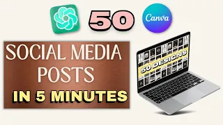 ChatGPT | How to make 50 Social Media Posts in 5 Minutes with Chat GPT and Canva!