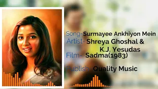 Surmayee Ankhiyon Mein by K.J Yesudas & Shreya Ghoshal  Enjoy High Quality Song Quality Music