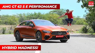 Mercedes-AMG GT 63 S E Performance India Review: Rs 3.3 crore Hybrid with F1 tech | TOI Auto