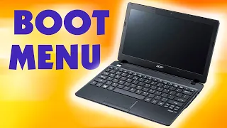 Как включить Boot Menu в биосе на ноутбуке Acer