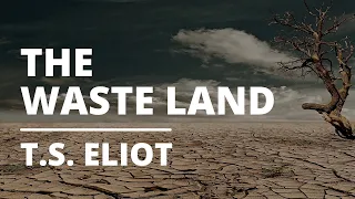 The Waste Land by T. S. Eliot | Landmark Modernist Poem