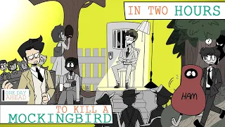 To Kill A Mockingbird- The Full Book in 2 Hours!