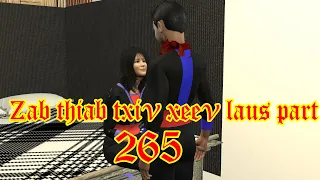 zab thiab txiv xeev laus part 265