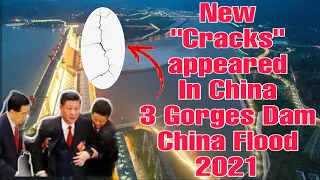 (01/06) : New Major Cracks appear in China's dam || Three Gorges Dam ||  China Flood Update 2021