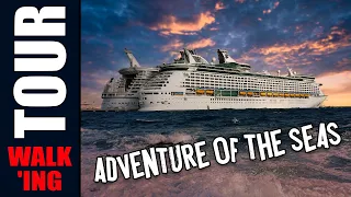 Adventure of the Seas Complete Walking Tour | Royal Caribbean | 🚢 Explore Every Popular Deck!