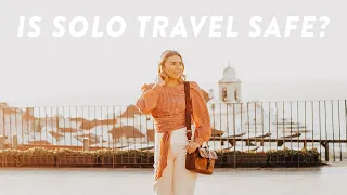 Is Solo Travel Safe for Women? Q&A