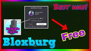 The Best way to get  2 floors free in bloxburg