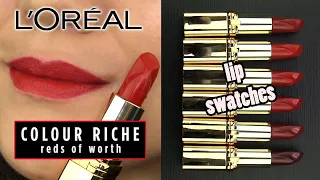 L'Oreal new REDS OF WORTH // Lip Swatches & Review