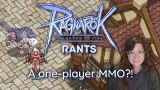 Ragnarok Online is a 1 player MMO - Ragnarok Rants