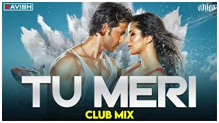Tu Meri | Club Mix | Bang Bang | Hrithik Roshan, Katrina Kaif | Vishal Shekhar| DJ Ravish & DJ Chico
