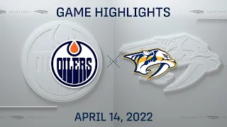 NHL Highlights | Oilers vs. Predators - Apr. 14, 2022