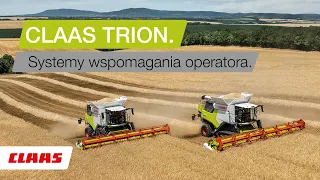 CLAAS TRION. Pasuje do Twojego gospodarstwa. Systemy wspomagania operatora.