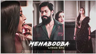 Mehabooba | KGF | Lyrics Edit | Rocking Star Yash | DEV EFX