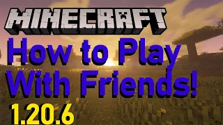 [UPDATED 1.20.2] How to Play With Friends in Minecraft