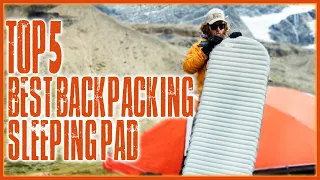 Best Backpacking Sleeping Pad | Top 5 Best Sleeping Pad For Backpacking 2022