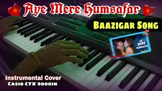 Ae Mere Humsafar Baazigar | Instrumental By Deep Musical Instrument | pls use🎧🎧