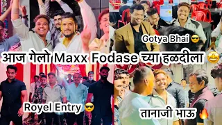 आज गेलो Maxx Fodase च्या हळदीला Royel Entry 😎🔥