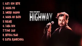 "Album" Highway  || Sugam Pokharel - 1MB || JukeBox