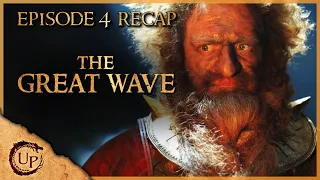 The Rings of Power S1 E4 RECAP and Theories | The Great Wave | No Spoilers!