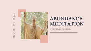 Prosperity Kundalini Yoga & Meditation for Abundance, Subagh Kriya with Myrah Penaloza