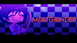 MEATGRINDER ||MEME/FNaF|| [FT. Missing Children] {1080p60 or Highest Quality}