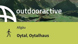 Wanderung im Allgäu: Oytal, Oytalhaus