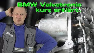 Die BMW Valvetronic kurz erklärt (2A67)