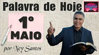 PALAVRA DE HOJE RETRO - DIA 01 DE MAIO - Deixe seu pedido de oração | Ney Santos