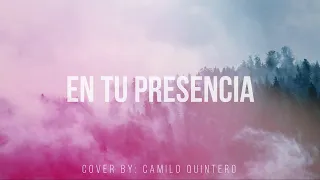 En tu Presencia - DCC Music (Touch of Heaven - Hillsong) (Spanish Cover/Cover en Español)