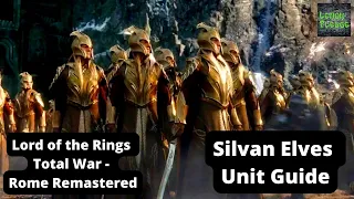Silvan Elves Unit Guide - Lord of the Rings Total War - Rome Remastered