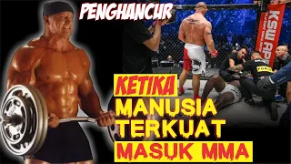 Semua Dilibas dengan Sadis! Seperti Inilah Ketika Manusia Terkuat  masuk MMA !