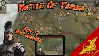 Battle Of Trebia Punic Wars #2 How To Stop Hannibal; Great Conqueror Rome