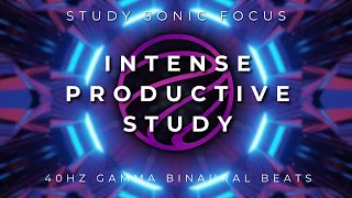 Intense Productivity Study Music - 40Hz Gamma Binaural Beats, Increase Intelligence and Focus