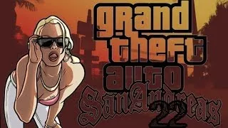 Прохождение Grand Theft Auto: San Andreas #22 ( Снова в деле )