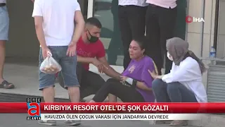 KIRBIYIK RESORT OTEL'DE ŞOK GÖZALTI