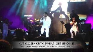 KUT KLOSE   / KEITH SWEAT    "GET UP ON IT"