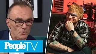 Why Ed Sheeran Was NOT The ‘Yesterday’ Director’s First Choice | PeopleTV