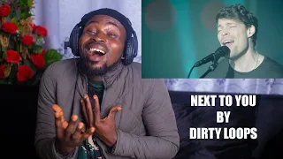 FIRST TIME REACTING TO | DIRTY LOOPS "NEXT TO YOU" (OFFICIAL VIDEO) REACTION #dirtyloops #reaction