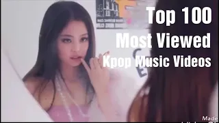 Top 100 Most Viewed Kpop Songs of all Time (January 2019)