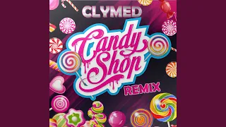 Candy Shop (Remix)