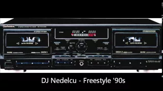 DJ Nedelcu - Freestyle '90s