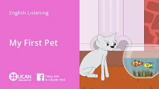 Learn English Via Listening | Beginner: Lesson 6. My First Pet