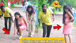 Telling Strangers "Apki Pent Phatti Hai" With A Twist Part 2 @YouTubeJokers