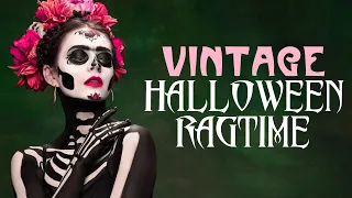 VINTAGE 🅷🅰🅻🅻🅾🆆🅴🅴🅽 🅿🅰🆁🆃🆈 2022: Spooky Retro Ragtime Tunes