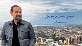 Sirouns - Սիրունս (Garo Gaboudagian)