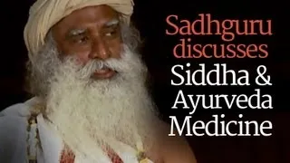 Are Ayurveda and Siddha Better Than Allopathy? - Sadhguru